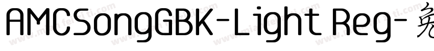 AMCSongGBK-Light Reg字体转换
